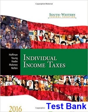 south western federal taxation 2016 individual income taxes 39th edition hoffman test bank