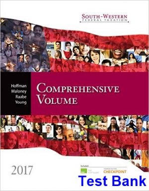 south western federal taxation 2017 comprehensive 40th edition hoffman test bank