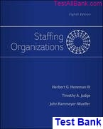 staffing organizations 8th edition heneman test bank