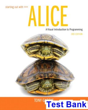 starting out alice 3rd edition tony gaddis test bank