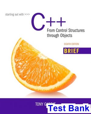starting out c from control structures through objects brief version 8th edition gaddis test bank