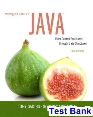 starting out java from control structures through data structures 3rd edition gaddis test bank