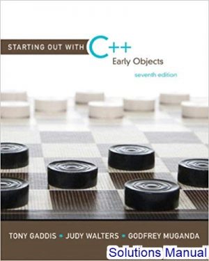 starting out with c early objects 7th edition gaddis solutions manual