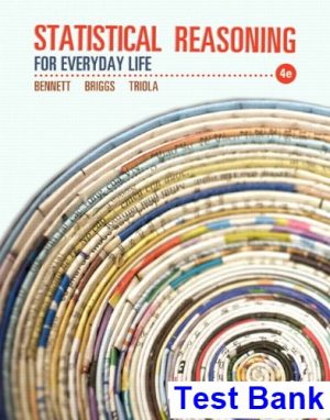 statistical reasoning everyday life 4th edition bennett test bank