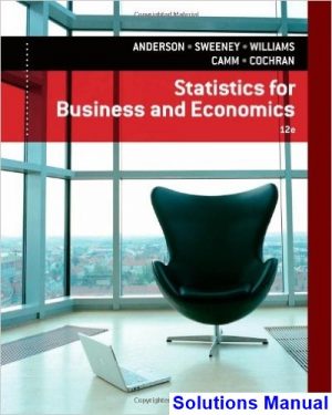 statistics business economics 12th edition anderson solutions manual