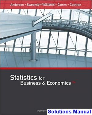 statistics business economics 13th edition anderson solutions manual