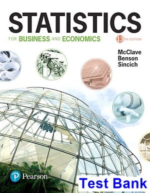 statistics business economics 13th edition mcclave test bank