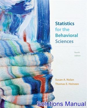 statistics for the behavioral sciences 4th edition nolan solutions manual