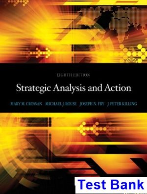strategic analysis action 8th edition crossan test bank