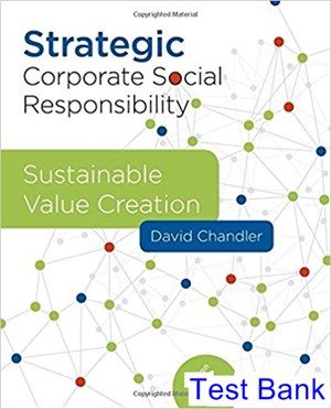 strategic corporate social responsibility sustainable value creation 4th edition chandler test bank