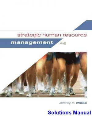 strategic human resource management 4th edition mello solutions manual