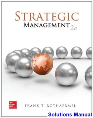 strategic management 2nd edition rothaermel solutions manual