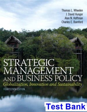 strategic management business policy globalization innovation sustainability 14th edition wheelen test bank