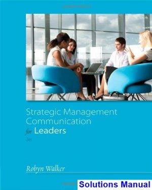 strategic management communication leaders 3rd edition walker solutions manual