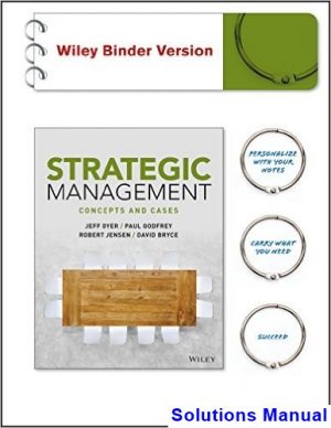 strategic management concepts cases 1st edition dyer solutions manual