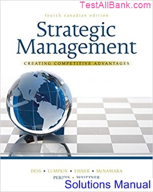 Strategic Management Creating Competitive Advantages Canadian 4th ...