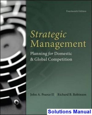 strategic management planning domestic global competition 14th edition pearce solutions manual