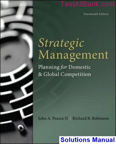 Strategic Management Planning For Domestic And Global Competition 14th ...