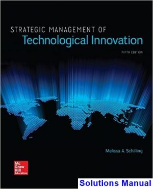 strategic management technological innovation 5th edition schilling solutions manual