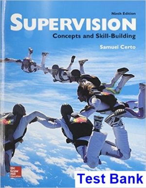 supervision concepts skill building 9th edition samuel certo test bank