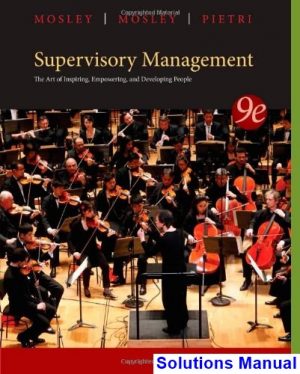 supervisory management 9th edition mosley solutions manual