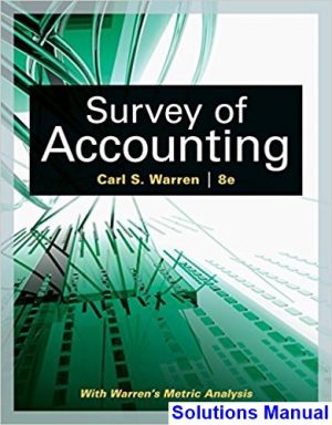 survey accounting 8th edition warren solutions manual