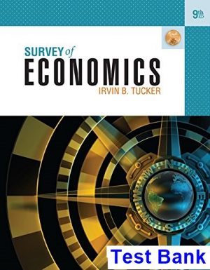 survey economics 9th edition tucker test bank