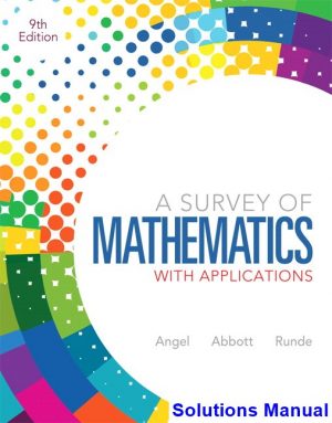 survey mathematics applications 9th edition angel solutions manual