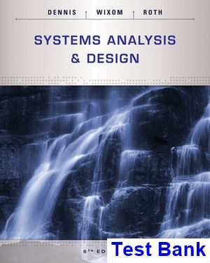 systems analysis design 6th edition dennis test bank