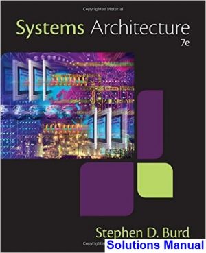 systems architecture 7th edition burd solutions manual