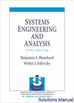 systems engineering and analysis 5th edition blanchard solutions manual