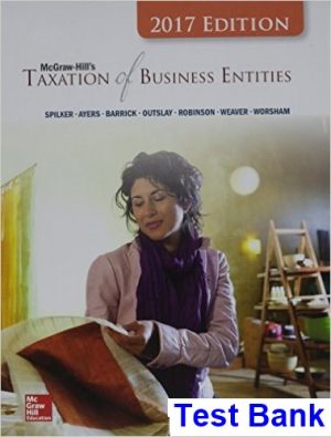 taxation business entities 2017 8th edition spilker test bank