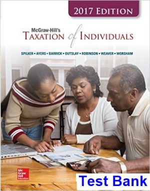taxation individuals 2017 8th edition spilker test bank