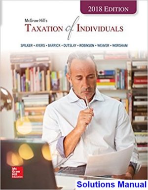 taxation individuals 2018 edition 9th edition spilker solutions manual