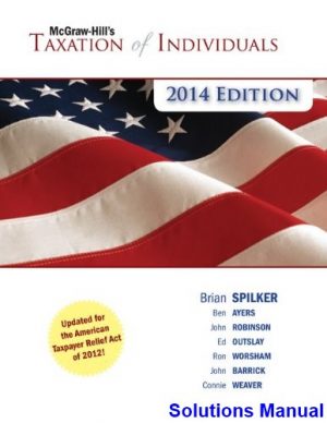 taxation individuals 5th edition spilker solutions manual