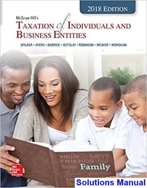 taxation individuals business entities 2018 edition 9th edition spilker solutions manual