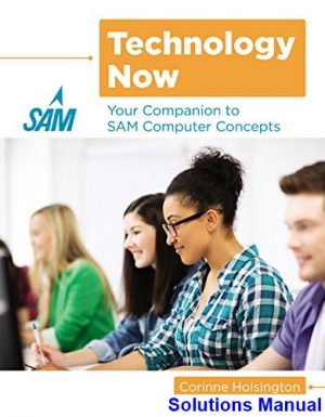 technology now your companion sam computer concepts 1st edition corinne hoisington solutions manual
