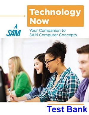 technology now your companion sam computer concepts 1st edition corinne hoisington test bank