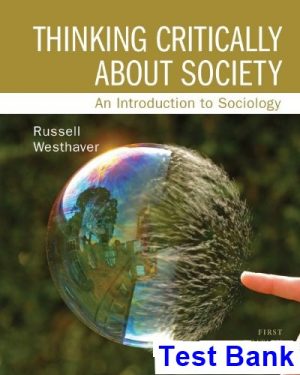 thinking critically about society introduction sociology 1st edition russell westhaver test bank