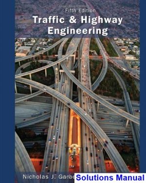 traffic highway engineering 5th edition garber solutions manual
