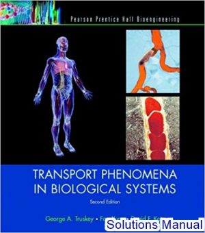 transport phenomena in biological systems 2nd edition truskey solutions manual