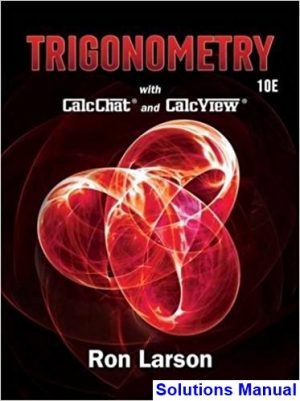 trigonometry 10th edition larson solutions manual