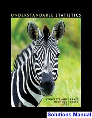 understandable statistics concepts methods 12th edition brase solutions manual