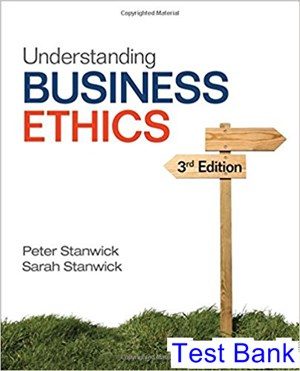understanding business ethics 3rd edition stanwick test bank