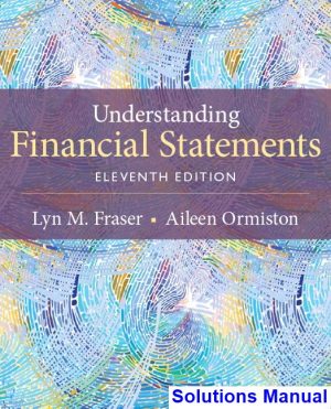 understanding financial statements 11th edition fraser solutions manual