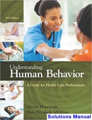understanding human behavior guide health care professionals 9th edition honeycutt solutions manual