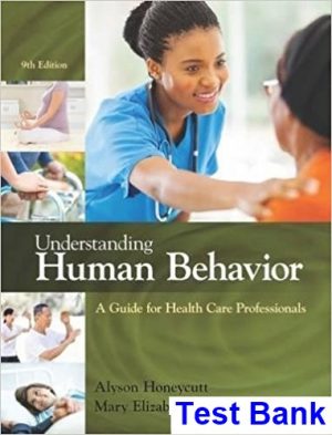 understanding human behavior guide health care professionals 9th edition honeycutt test bank
