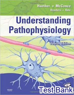 understanding pathophysiology 4th edition huether test bank