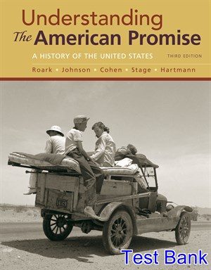 understanding the american promise combined volume 3rd edition roark test bank