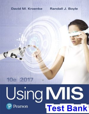 using mis 10th edition kroenke test bank